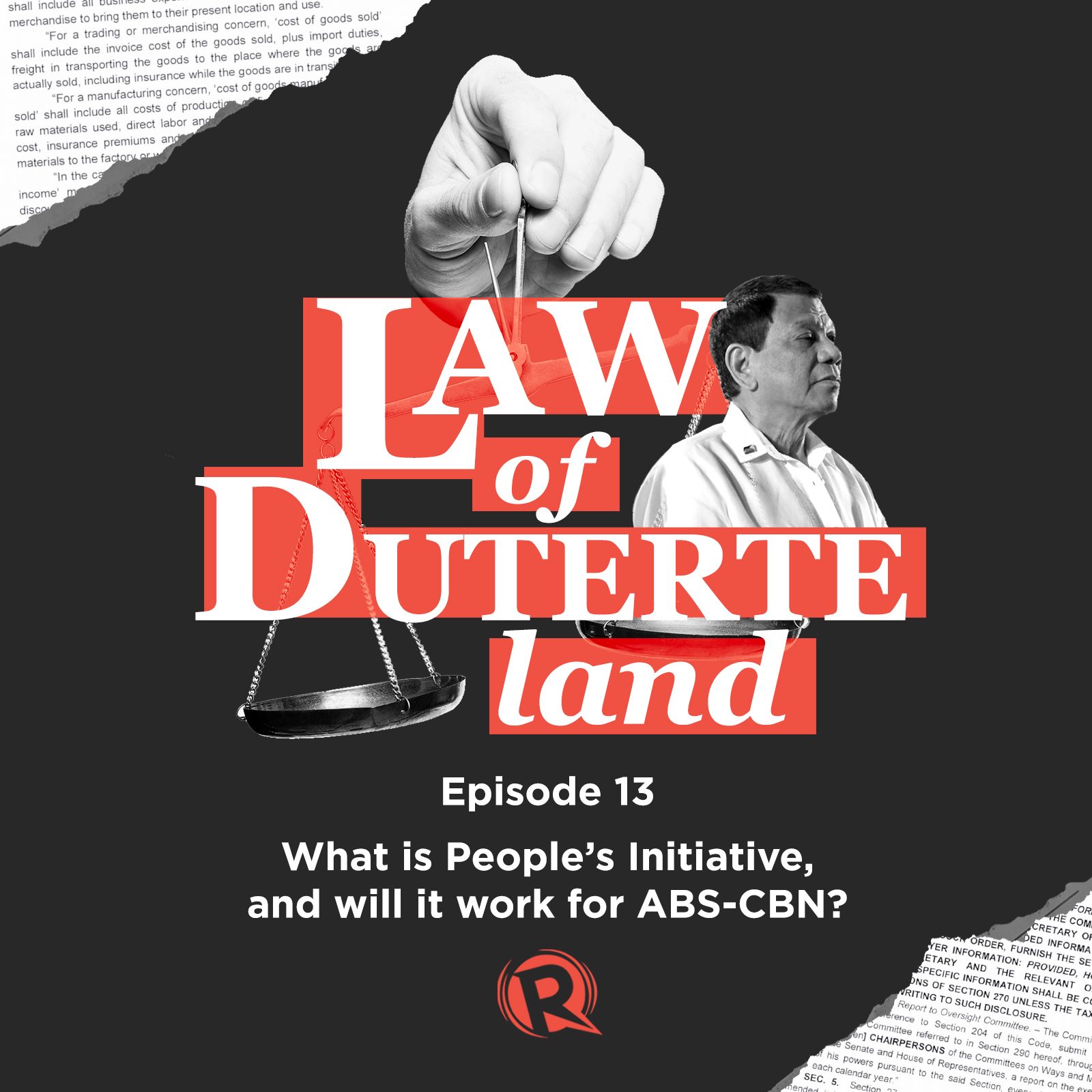 [PODCAST] Law of Duterte Land: What is People’s Initiative and will it work for ABS-CBN?