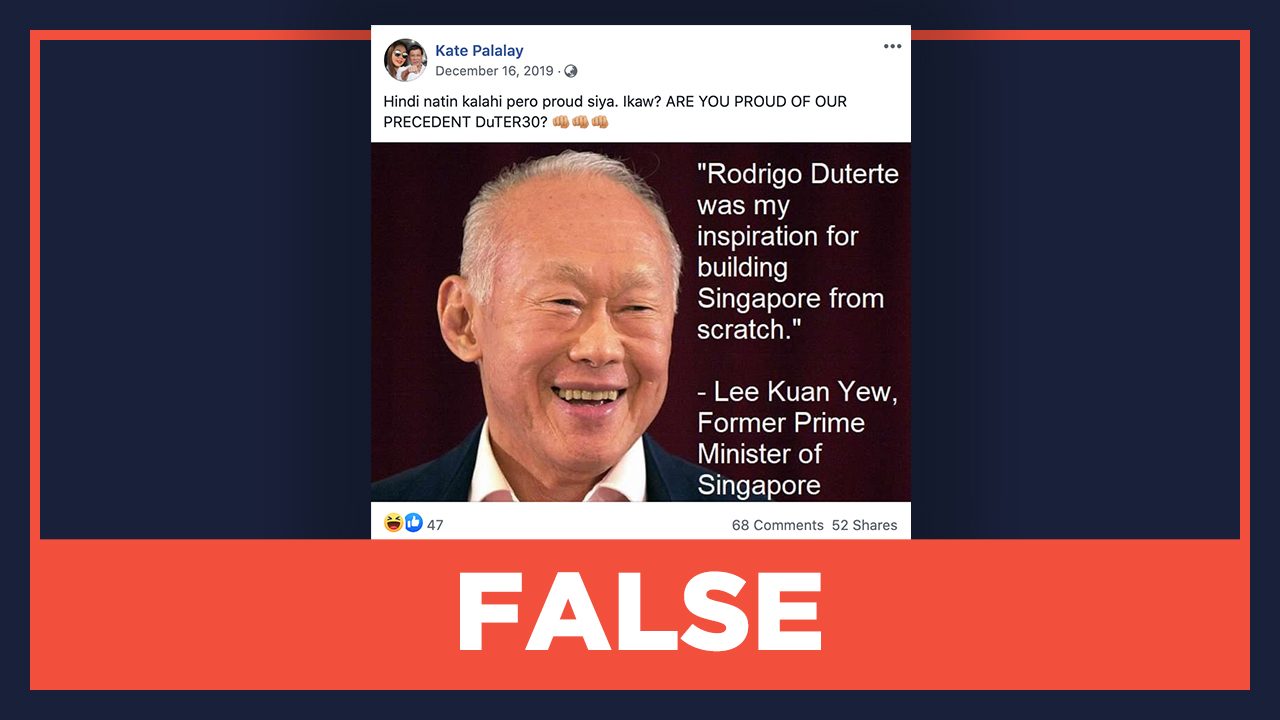 FALSE: Duterte was Lee Kuan Yew’s inspiration for Singapore’s success