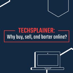 Techsplainer: Why buy, sell and barter online?