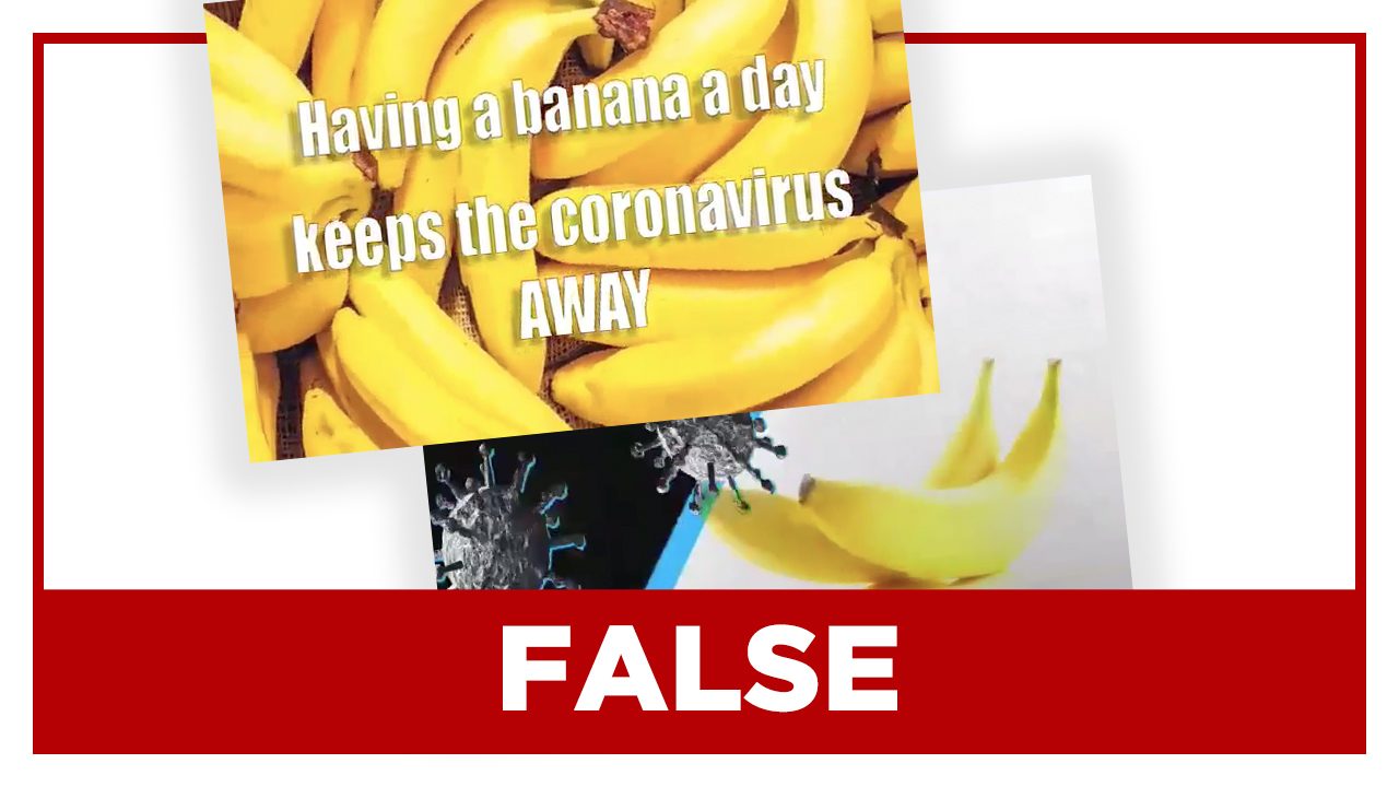 FALSE: Video saying bananas ‘prevent coronavirus’