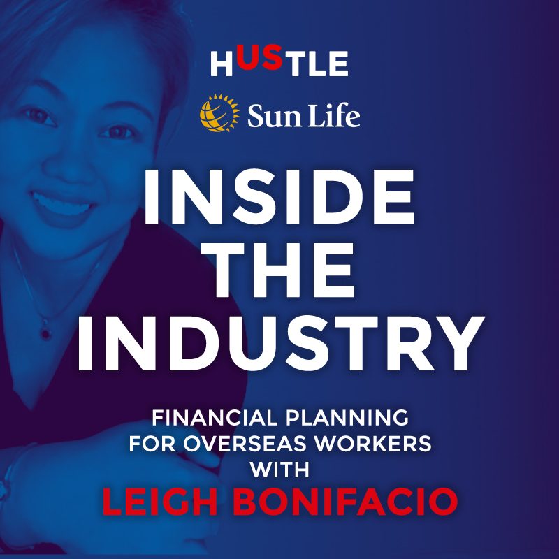 Inside the Industry: Financial planning for OFWs with Leigh Bonifacio