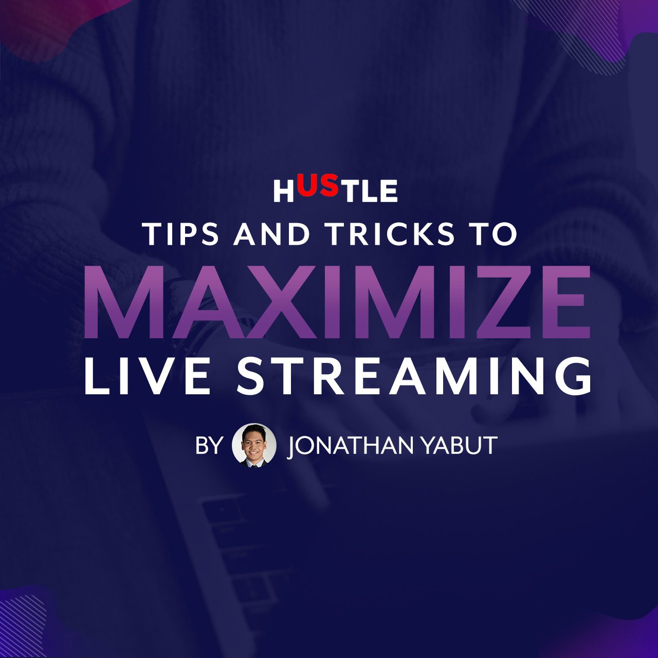 [INFOGRAPHIC] Tips and tricks to live streaming