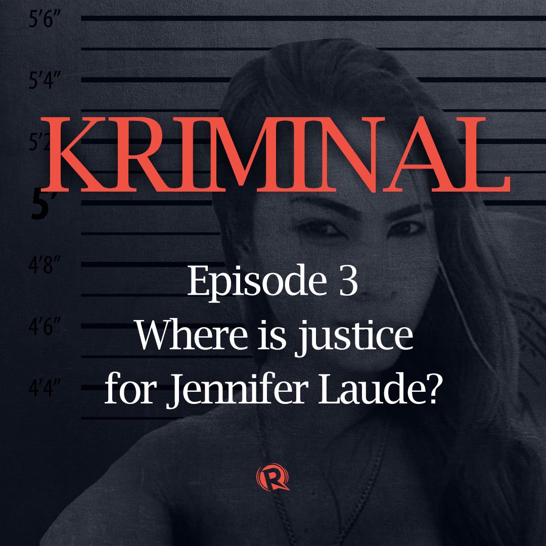 [PODCAST] KRIMINAL: Where is justice for Jennifer Laude?