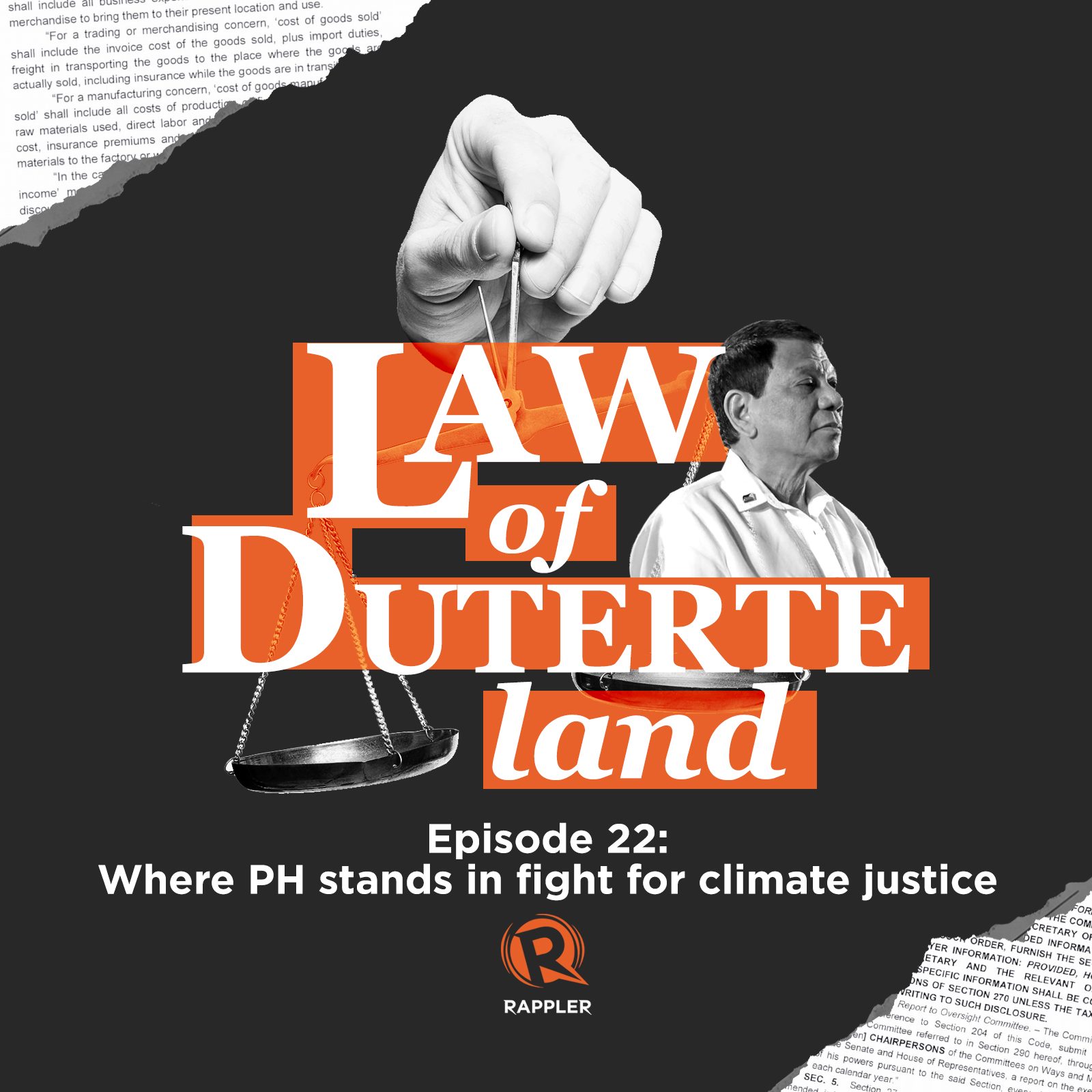 [PODCAST] Law of Duterte Land: Where PH stands in fight for climate justice