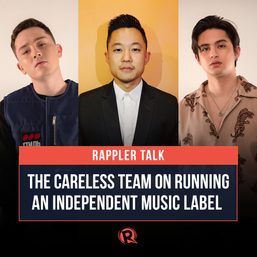 Rappler Talk: The Careless team on running an independent music label