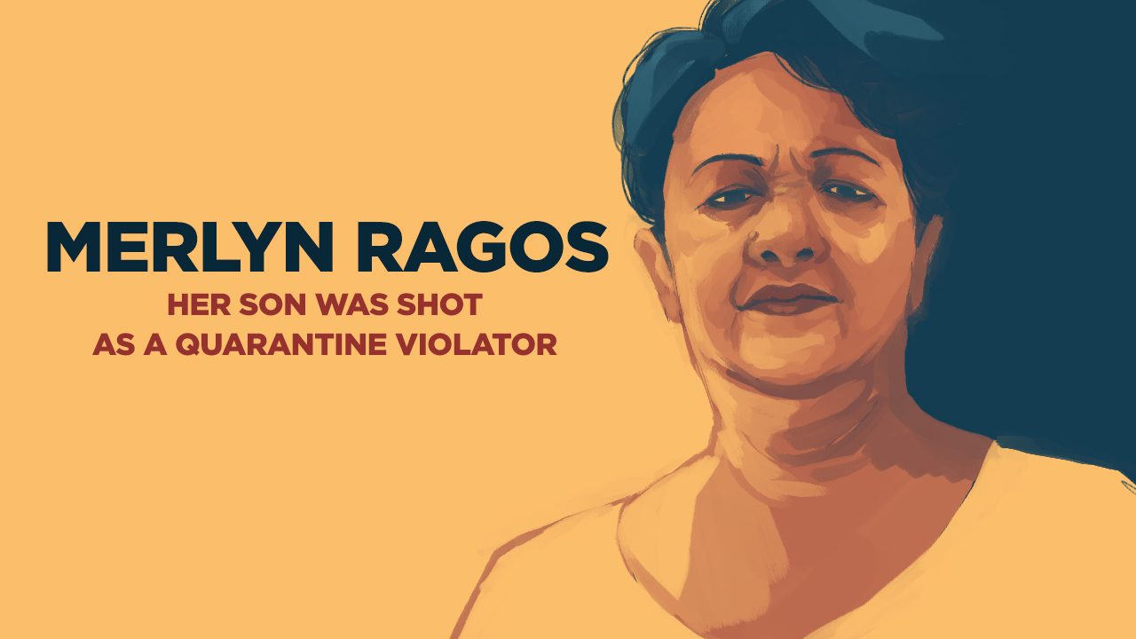 Merlyn Ragos: Her son was shot as a quarantine violator