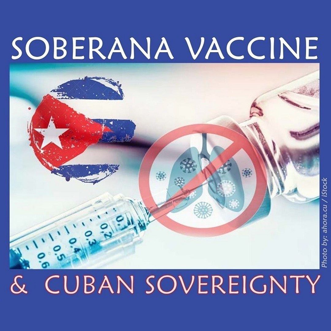 WEBINAR: Soberana vaccine and Cuban sovereignty