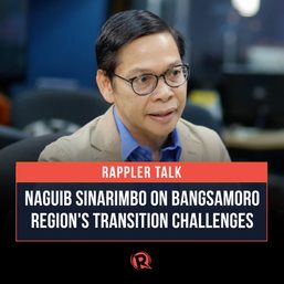 Rappler Talk: Naguib Sinarimbo on Bangsamoro region’s transition challenges