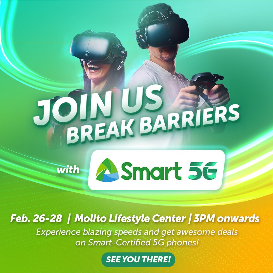 Break barriers at the Smart 5G Experiential Zone in Alabang