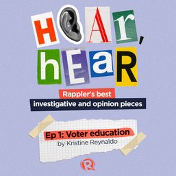 [PODCAST] Hear, Hear: What ‘voter education’ misses about the problem of electoral politics