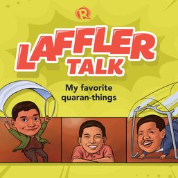 [PODCAST] Laffler Talk: My favorite quaran-things