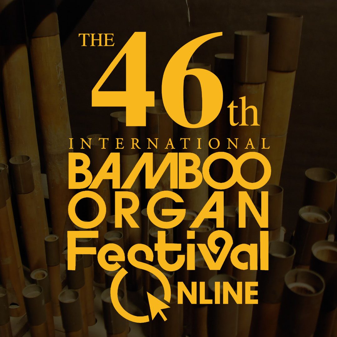 International Bamboo Organ Festival goes online from March 5 to 7