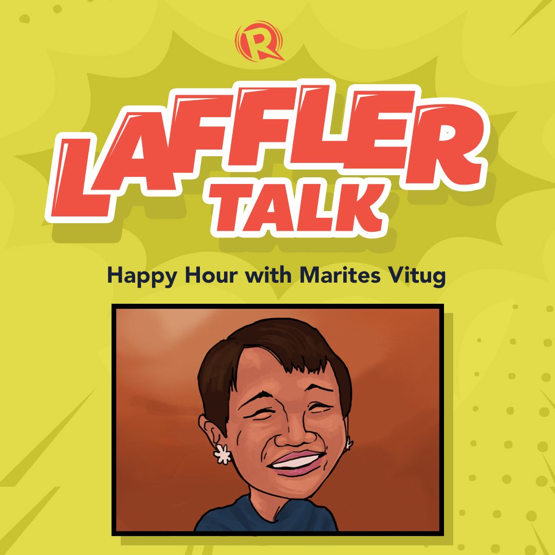 [PODCAST] Laffler Talk: Happy Hour with Marites Vitug