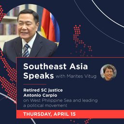 Southeast Asia Speaks: Antonio Carpio on West PH Sea and leading a political movement