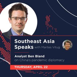 Southeast Asia Speaks: Analyst Ben Bland on China’s pandemic diplomacy