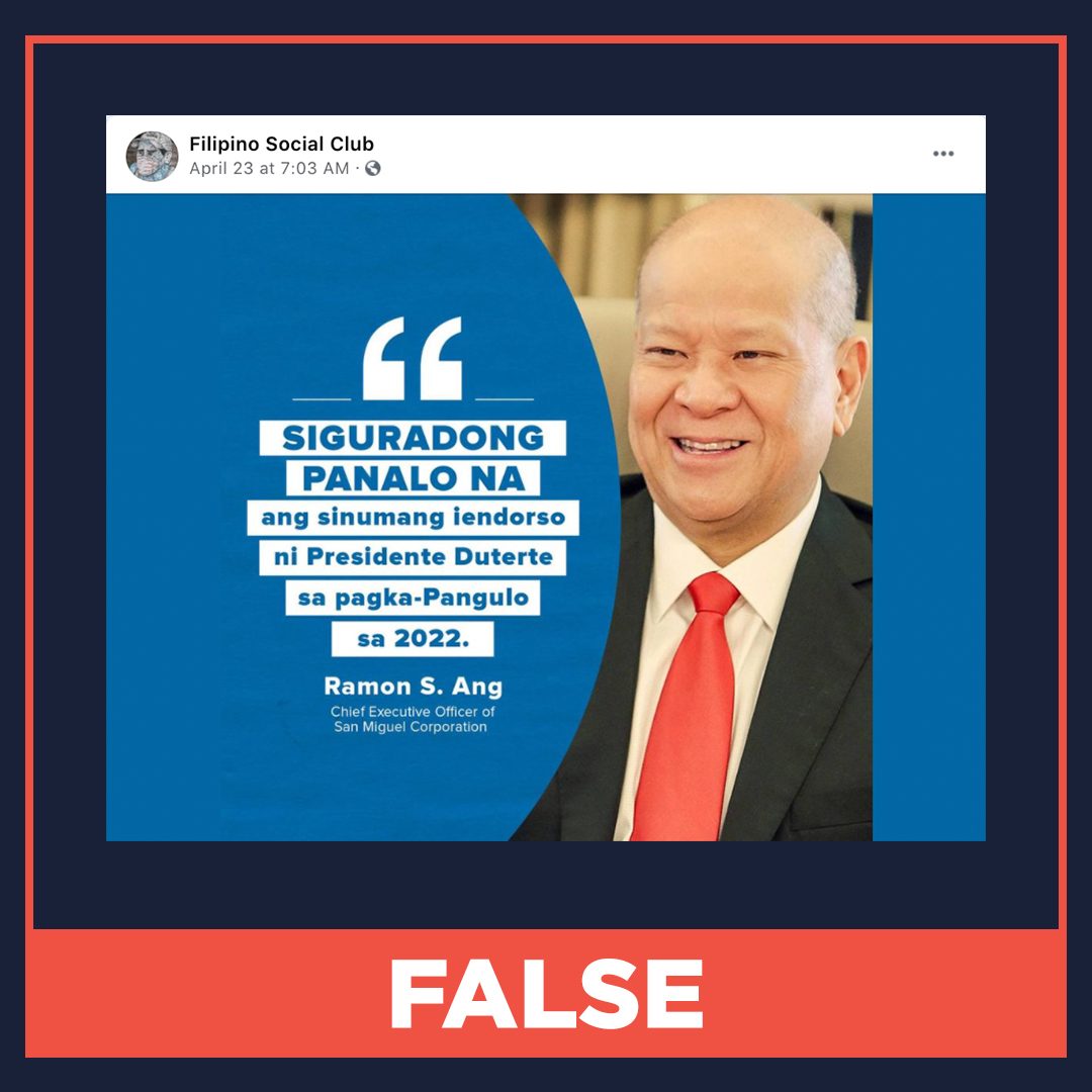 FALSE: Ramon Ang says Duterte’s presidential bet will surely win in 2022