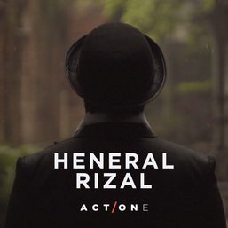 ‘Heneral Rizal’: The unsung monologue