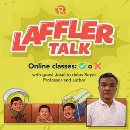 [PODCAST] Laffler Talk: Online classes: Tsek o ekis?