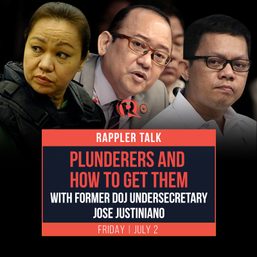 Rappler Talk: Plunderers and how to get them