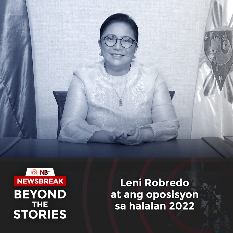 [PODCAST] Beyond the Stories: Leni Robredo at ang oposisyon sa halalan 2022
