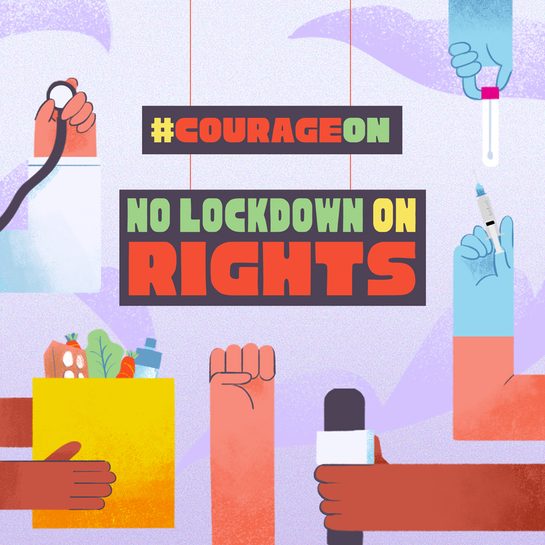 Join #CourageON: No Lockdown on Rights, a coalition on human rights