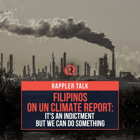 [WATCH] Filipinos on UN climate report: It’s an indictment but we can do something