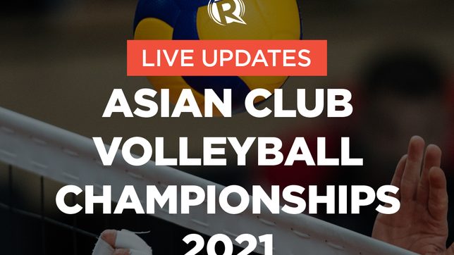 LIVE UPDATES: Philippine teams at Asian Club Volleyball Championships 2021