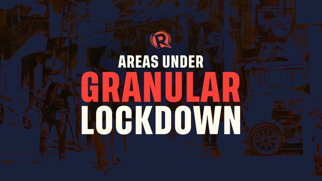 LIST AND UPDATES: Areas under granular lockdown in the Philippines