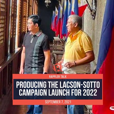 Rappler Talk: Producing the Lacson-Sotto campaign launch