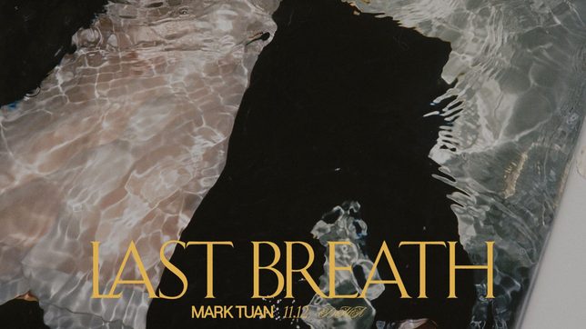 GOT7’s Mark Tuan announces comeback with ‘Last Breath’ teaser