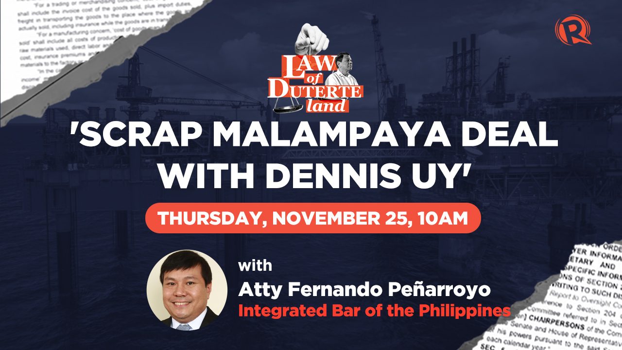[PODCAST] Law of Duterte Land: Scrap Malampaya deal with Dennis Uy – IBP