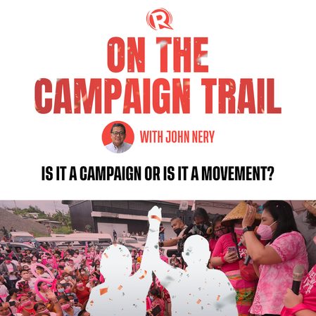 [WATCH] On The Campaign Trail with John Nery: Has the Leni campaign become a movement?