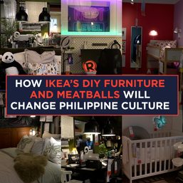 WATCH: How IKEA’s DIY furniture and meatballs will change Philippine culture