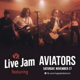 [WATCH] Rappler Live Jam: Aviators