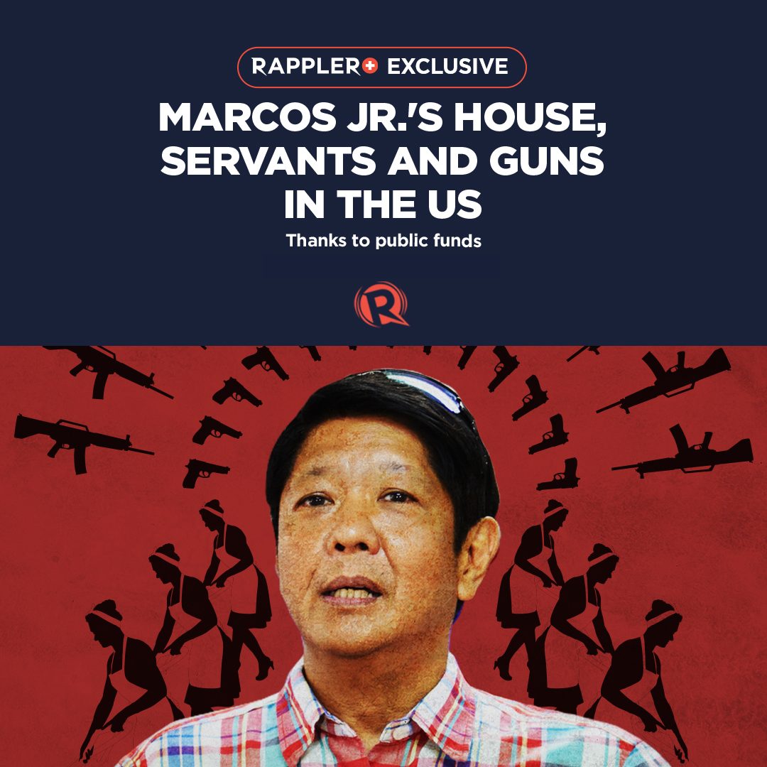 Marcos Jr.’s house, servants and guns in the US
