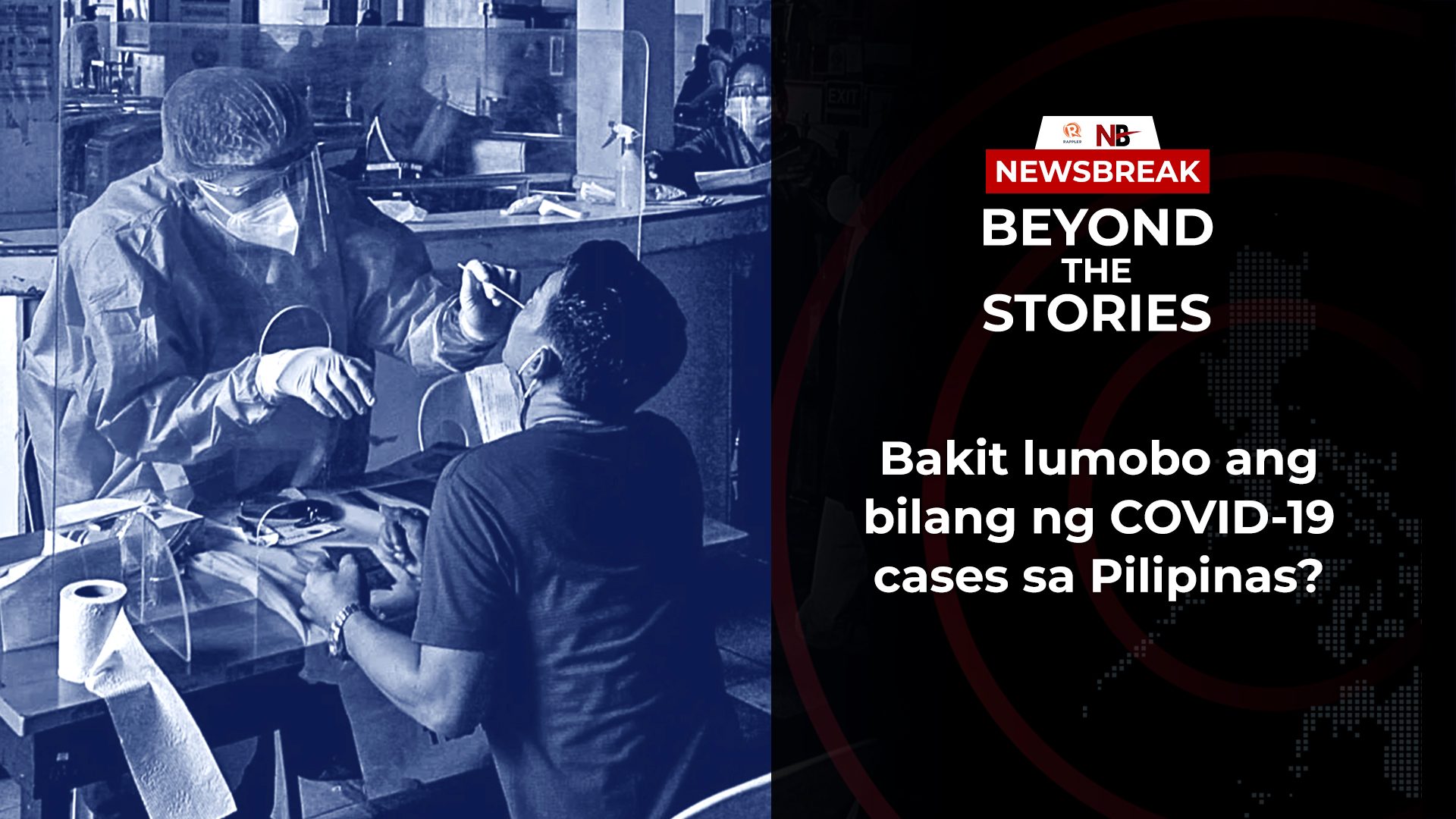 [PODCAST] Beyond the Stories: Bakit lumobo ang bilang ng COVID-19 cases sa Pilipinas?