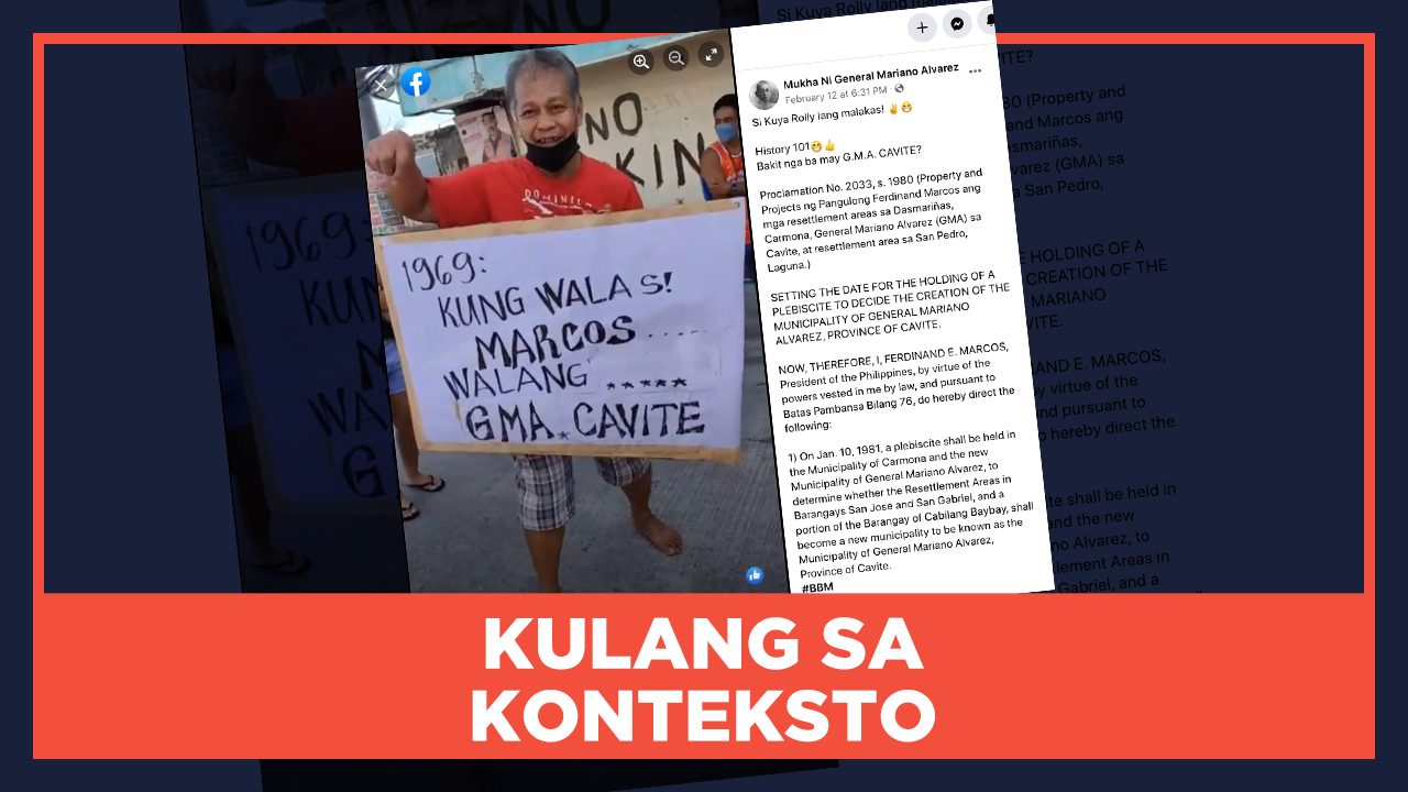 KULANG SA KONTEKSTO: Si Ferdinand Marcos ang dahilan kaya may bayan ng GMA sa Cavite