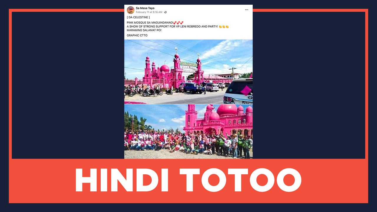 HINDI TOTOO: Kinulayan ng pink ang Masjid Dimaukom para kay Robredo