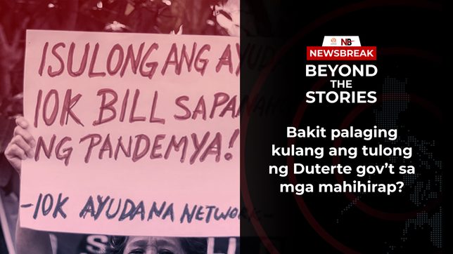 [PODCAST] Beyond the Stories: Bakit palaging kulang ang tulong ng Duterte gov’t sa mga mahihirap?
