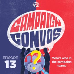 Campaign Convos: Who’s who in the campaign teams