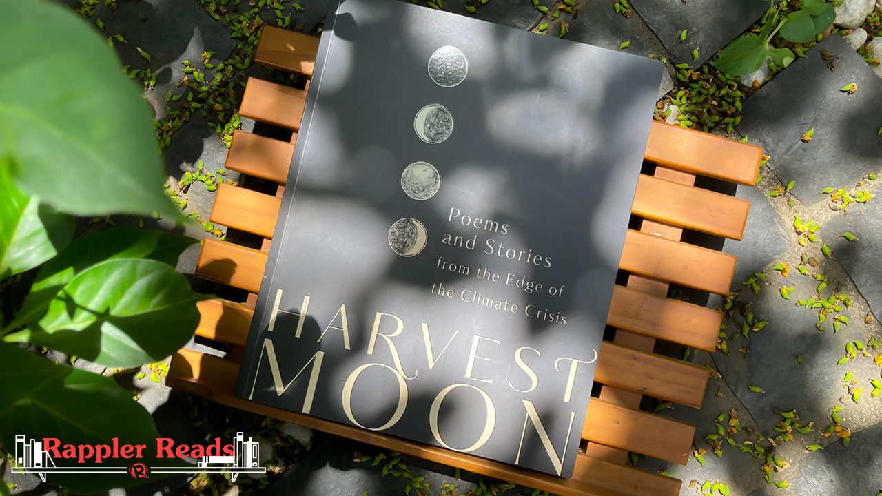 [#RapplerReads] Harvest Moon puts into words our fears, frustrations about the world’s climate crisis