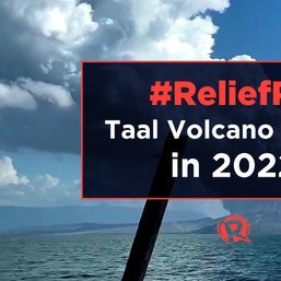#ReliefPH: Help displaced communities affected by Taal Volcano unrest in 2022