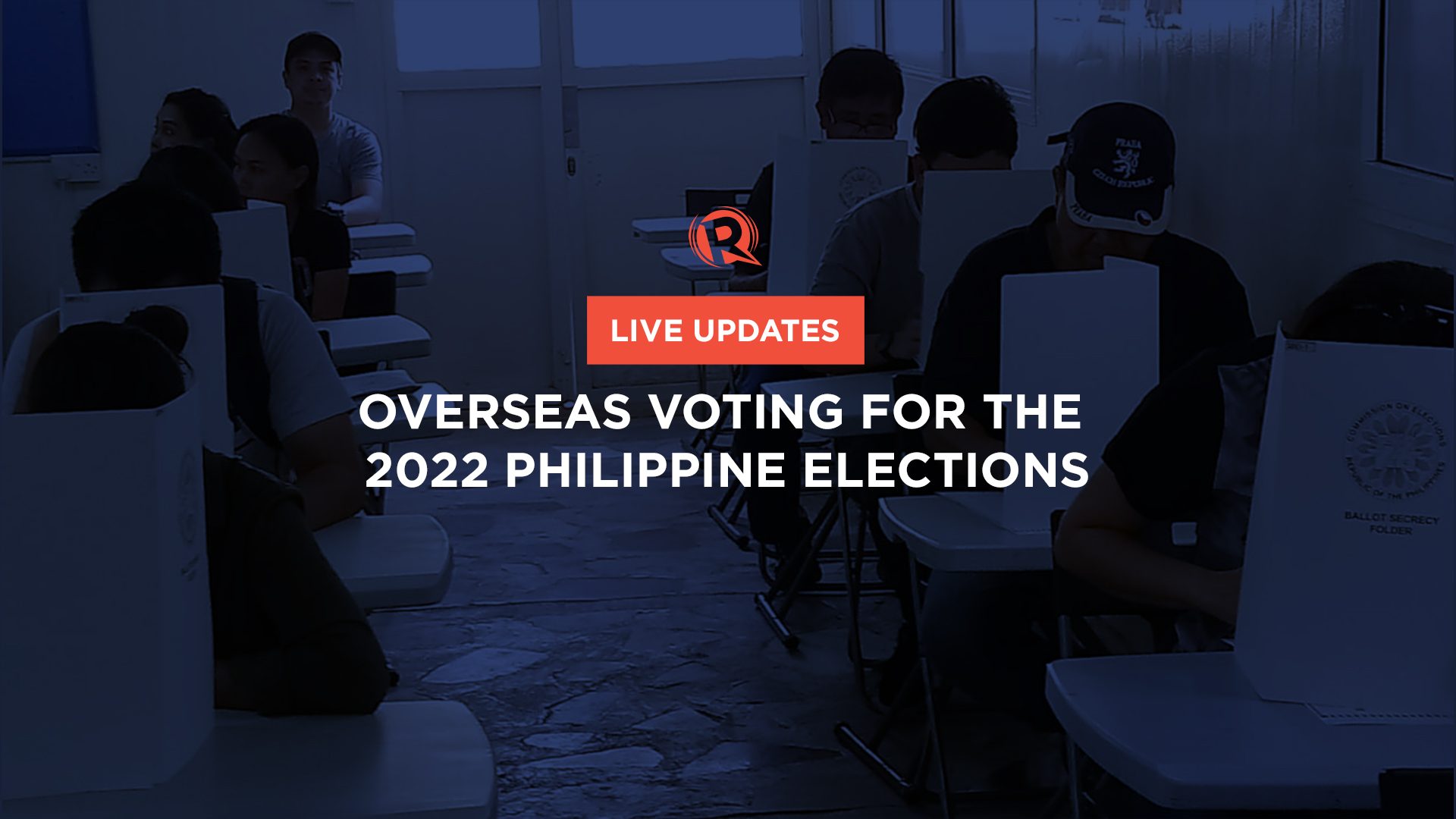 LIVE UPDATES: Overseas voting for the 2022 Philippine elections