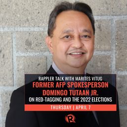 Rappler Talk: Ex-AFP spokesperson Domingo Tutaan Jr. on red-tagging and the 2022 elections