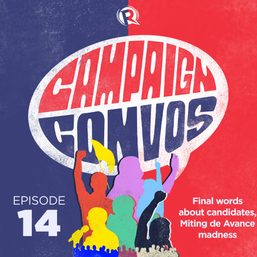 Campaign Convos: Paano nagbabangayan ang mga kandidato?