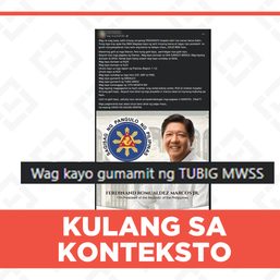 KULANG SA KONTEKSTO: Si Marcos ang nagtatag ng MWSS
