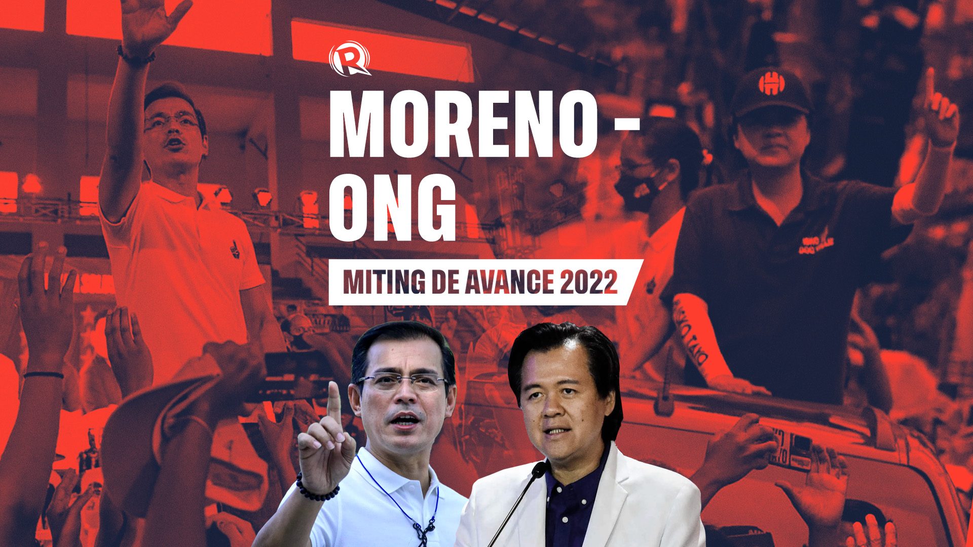 LIVE UPDATES: Moreno-Ong miting de avance – 2022 Philippine elections