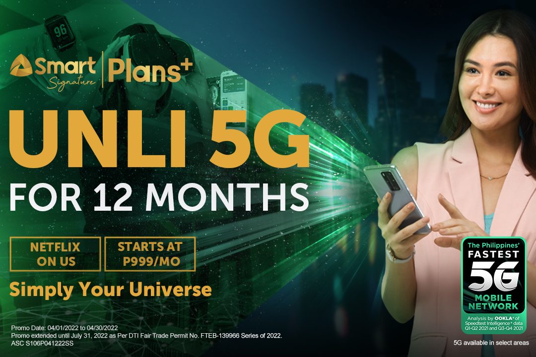 Smart boosts Signature Plans+ with 12 months of UNLI 5G