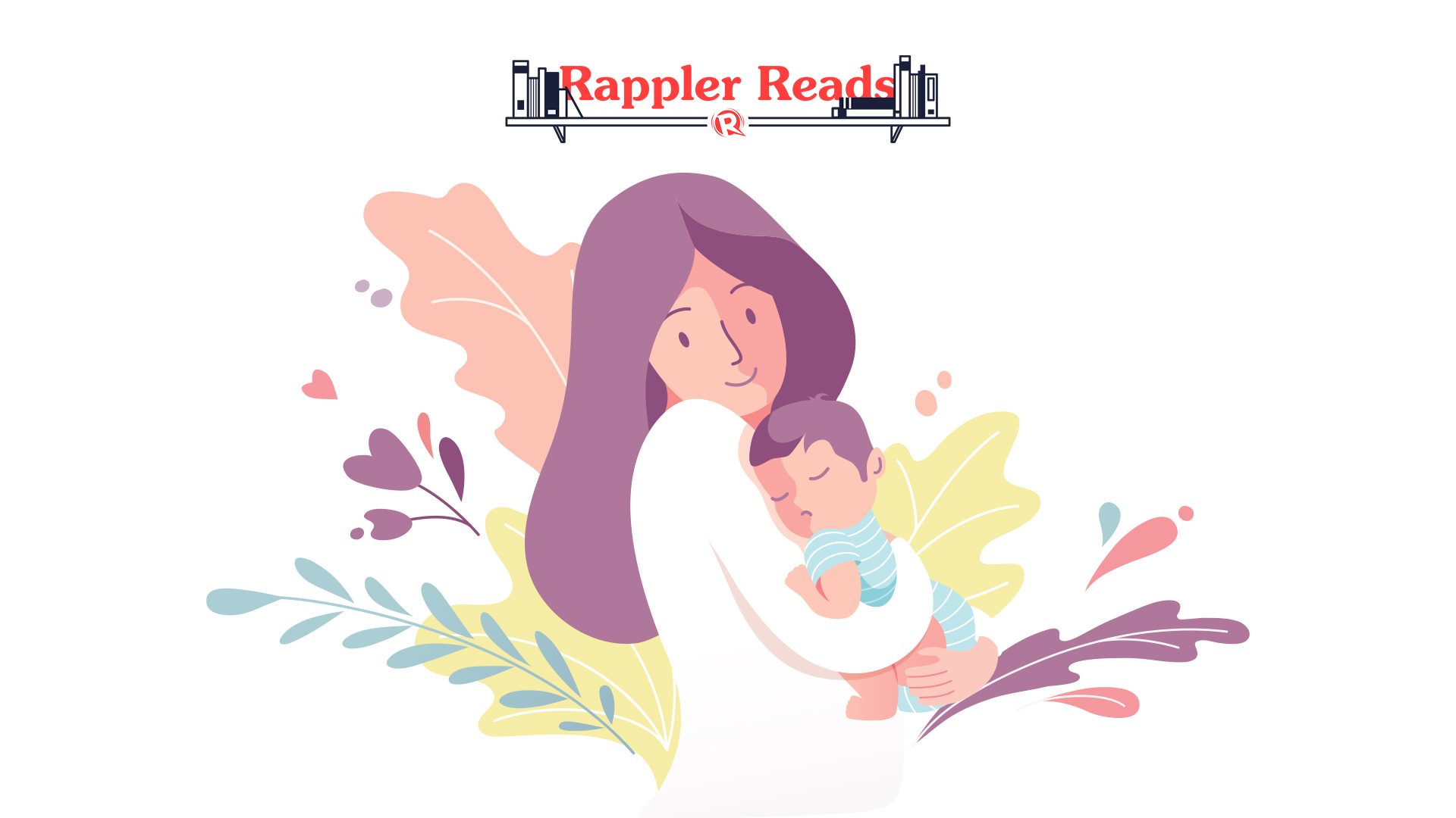 [#RapplerReads] Understanding a mother’s love