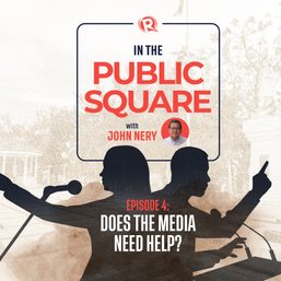 [WATCH] In The Public Square with John Nery: Civil society under Marcos